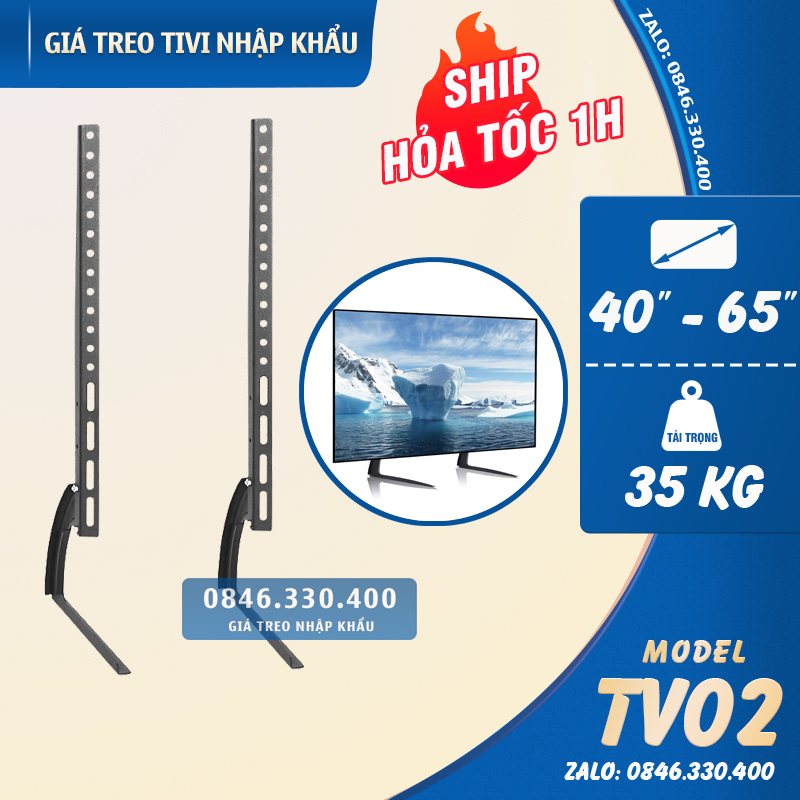 [ Hàng Loại 1 ] Chân đế tivi đa năng TV02 40 - 65 inch Chân tivi để bàn Lắp đặt Phù hợp mọi hãng tivi