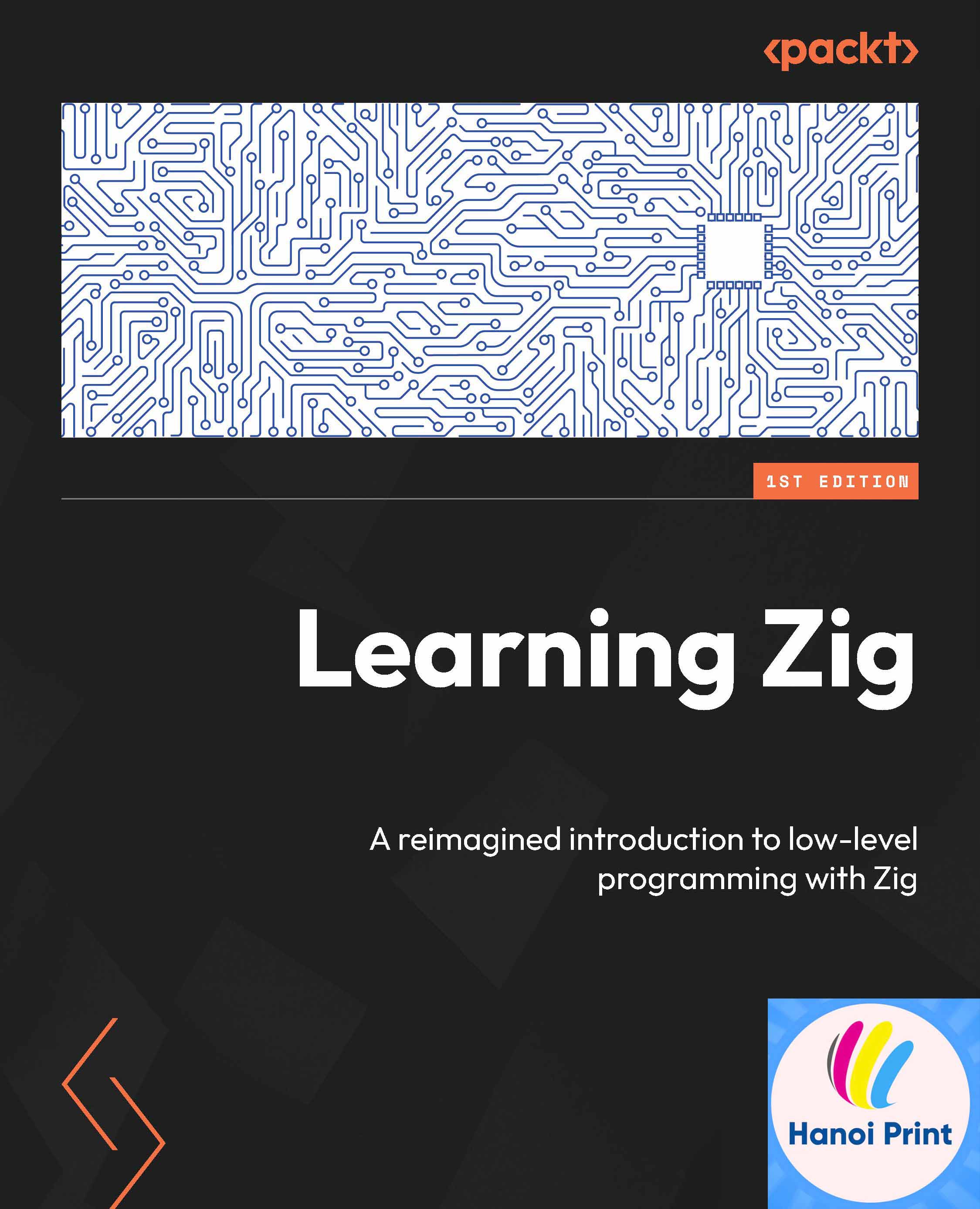 Tập giấy A4-Learning Zig A reimagined introduction to low-level programming with Zig