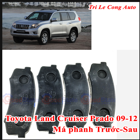 Má phanh Land Cruiser Prado 09-12 2010 2011 Bố thắng đĩa trước sau Toyota đùm càng guốc tang trống đời 2.7 2012 v6