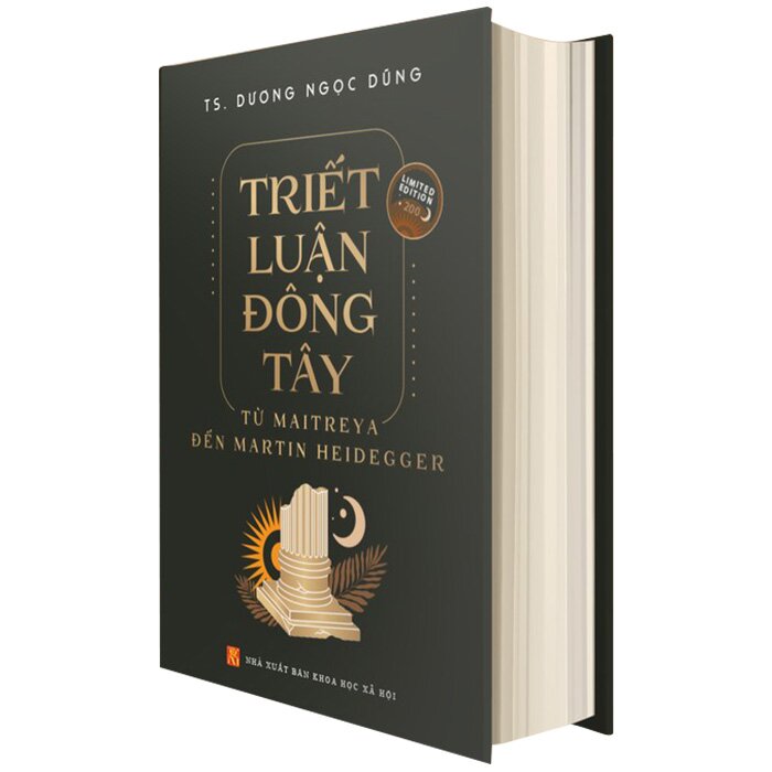 Sách Triết Luận Đông Tây - Từ Maitreya Đến Martin Heidegger