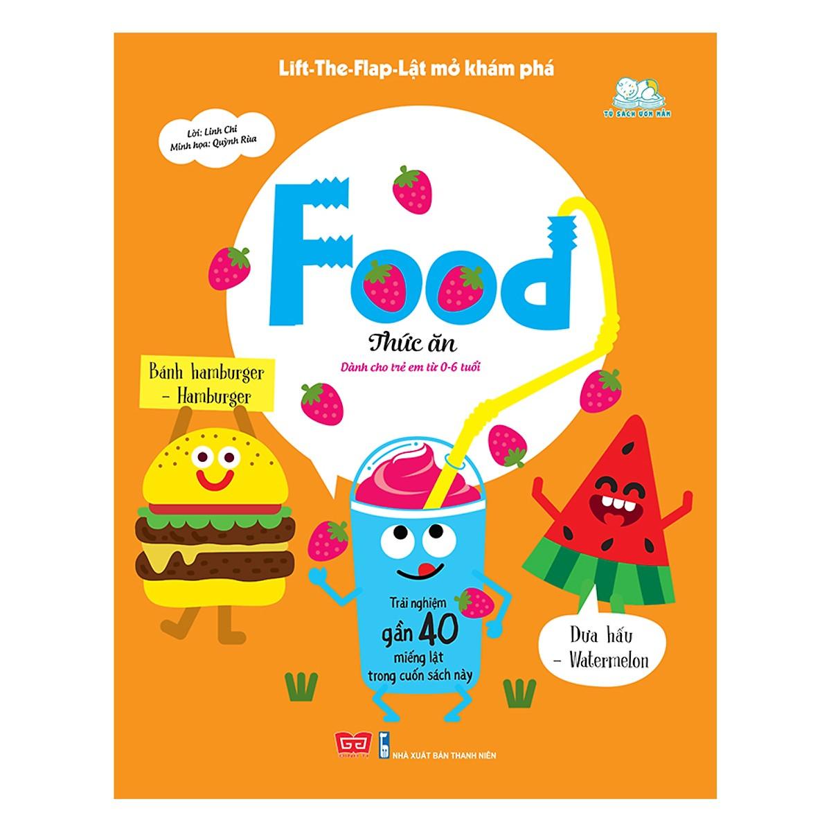 Sách tương tác - lift-the-flap-lật mở khám phá - foods - thức ăn
