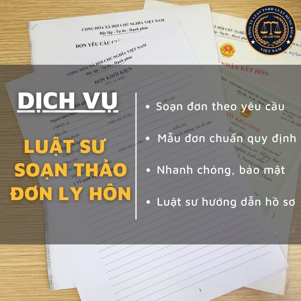 Dịch vụ Luật sư soạn thảo đơn ly hôn + hướng dẫn hồ sơ ly hôn