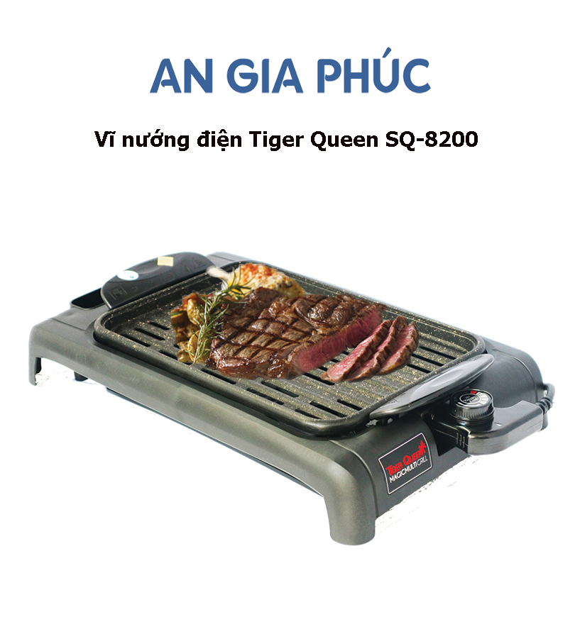 Vĩ nướng điện tiger queen sq-8200 - an gia phúc