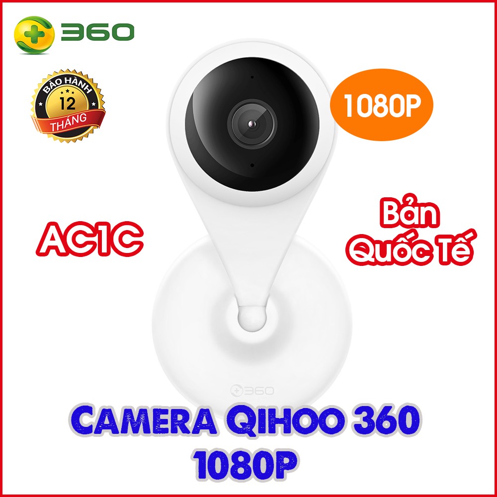 Camera quan sát Qihoo 360 AC1C AC1C Pro 1080P Wifi IP Hồng ngoại Góc rộng 130 độ - Bản Quốc Tế BH12 tháng, thay thế D606
