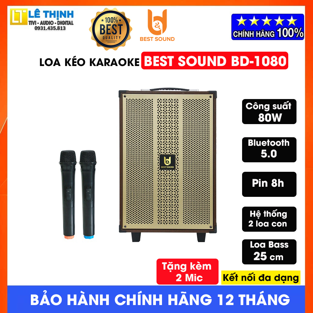 Loa kéo di động Karaoke Best Sound BD-1080 Tặng Kèm 2 Micro Công suất 80W