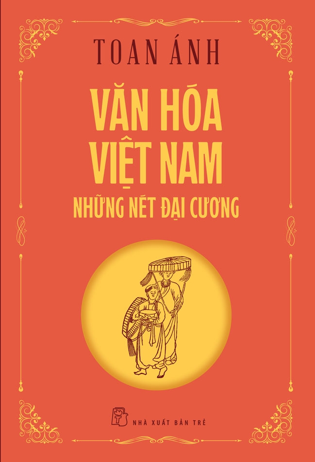Sách NXB Trẻ - Văn Hóa Việt Nam - Những Nét Đại Cương