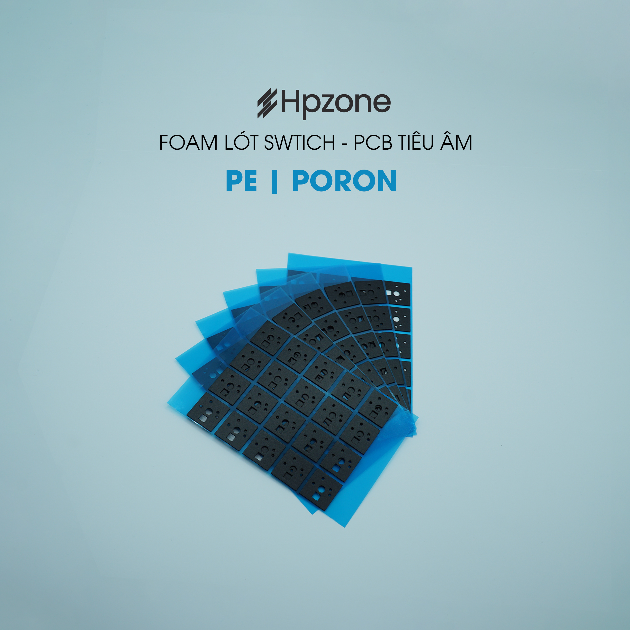 Foam đệm Switch phím cơ loại PE Foam PORON Foam giảm âm khi gõ phím