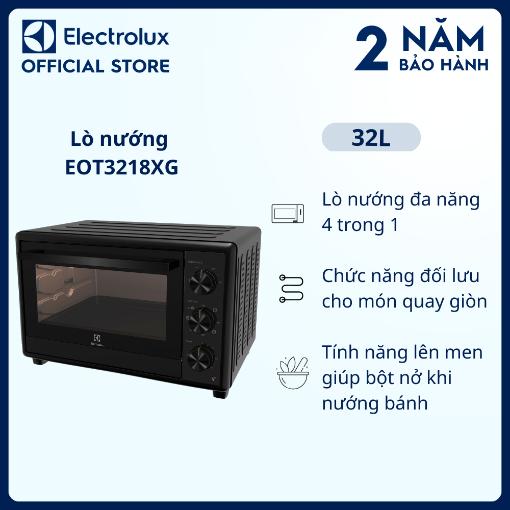 Lò nướng để bàn Electrolux UltimateTaste 500 32L - EOT3218XG - đa năng 4 trong 1, chức năng đối lưu cùng tính năng lên men giúp bột nở khi nướng bánh
