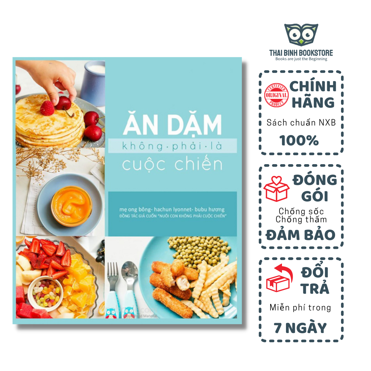 Sách - Ăn Dặm Không Phải Là Cuộc Chiến (Tái Bản) - Mẹ Ong Bông, Hachun Lyonnet, Bubu Hương - Thái Bình Bookstore