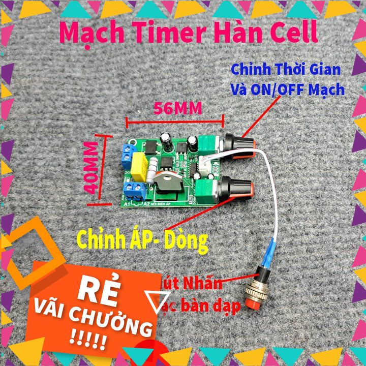 Mạch time hàn điều chỉnh dòng và áp máy hàn cell 41A