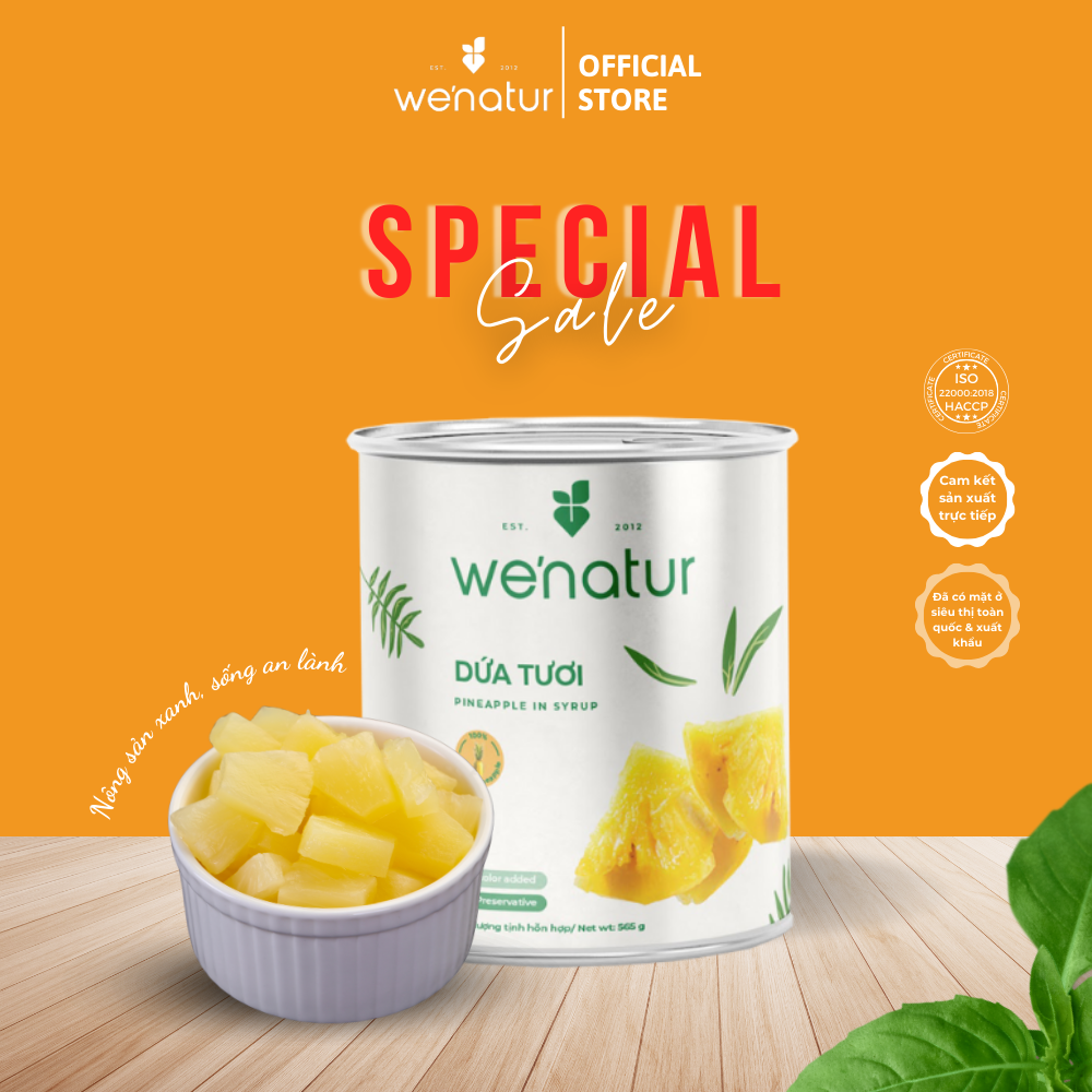 Dứa tươi ngâm nước đường đóng lon we'natur 565g