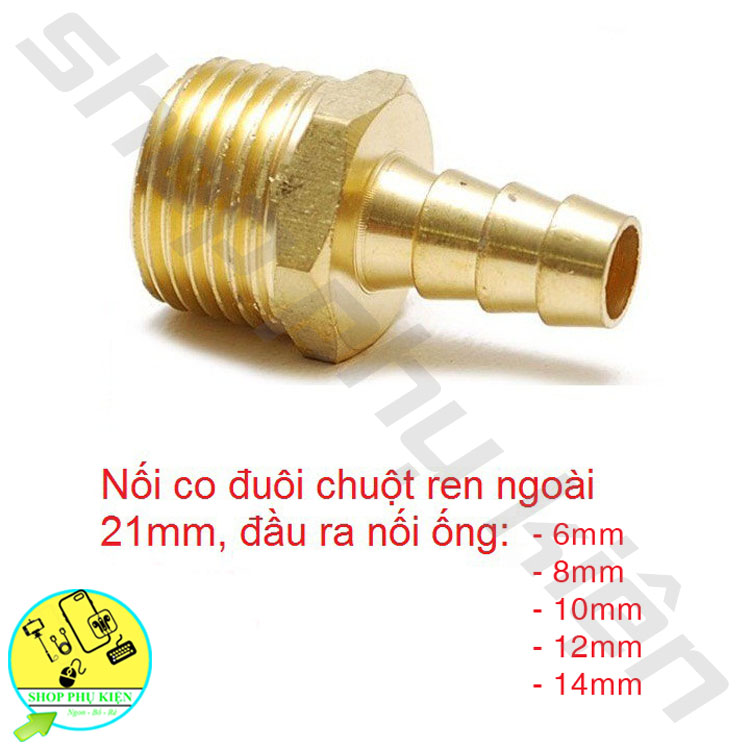 Nối Co Đuôi Chuột Ren Ngoài 21 Đầu Ra Nối Ống 6mm,8mm,10mm,12mm,14mm