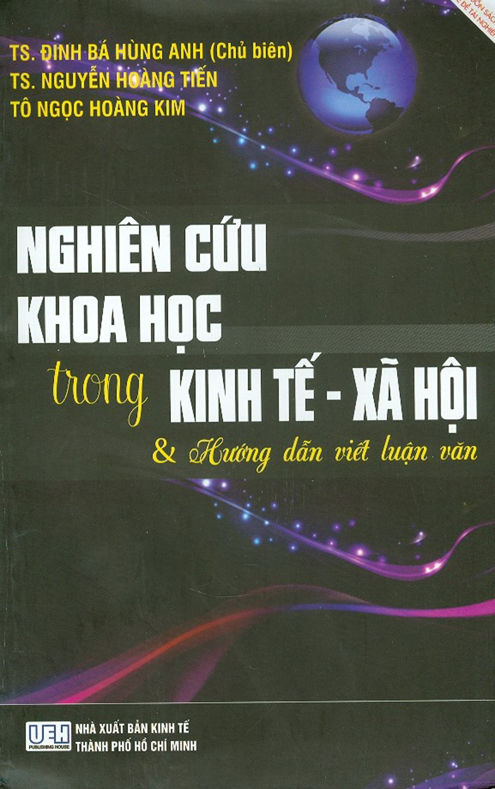 Nghiên cứu khoa học trong kinh tế - xã hội & hướng dẫn viết luận văn