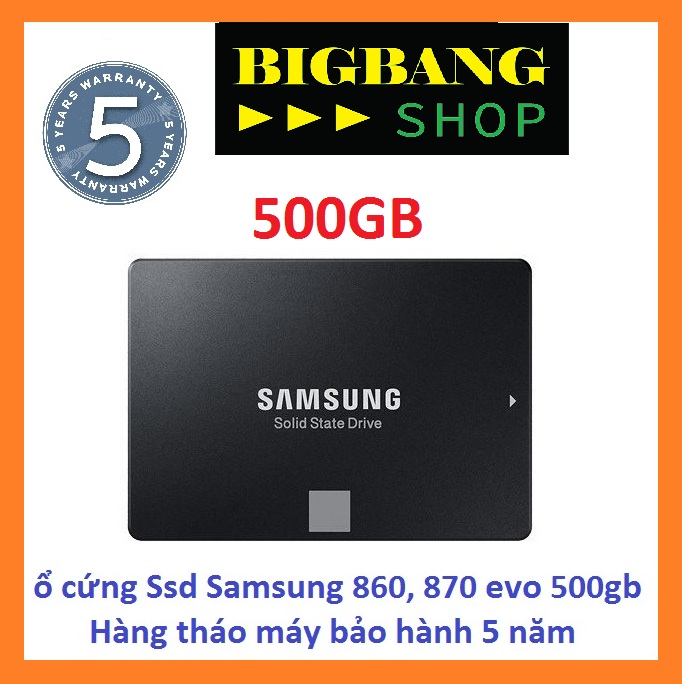 Ổ cứng SSD Samsung Tháo máy 860, 870 Evo 120Gb đến 500Gb bảo hành 3 năm