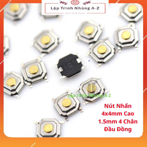 Nút nhấn 4x4mm cao 1.5mm 4 chân đầu đồng chống nước