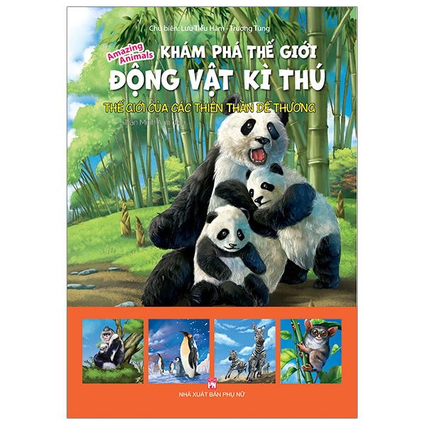 Fahasa - Khám Phá Thế Giới Động Vật Kì Thú: Thế Giới Của Các Thiên Thần Đáng Yêu