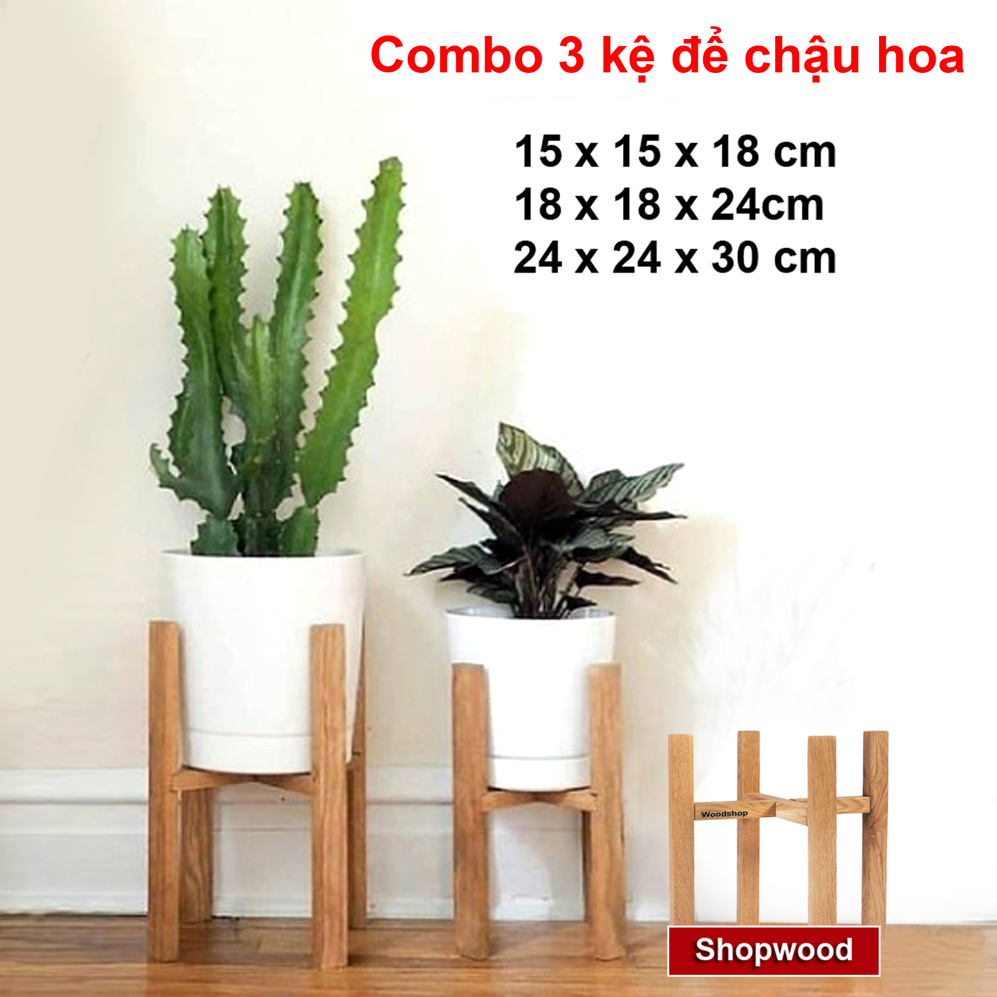 Đôn gỗ, kệ gỗ, giá gỗ để cây cảnh , combo 3 kích thướt (15x15x18cm - 18x18x24cm - 24x24x30cm)