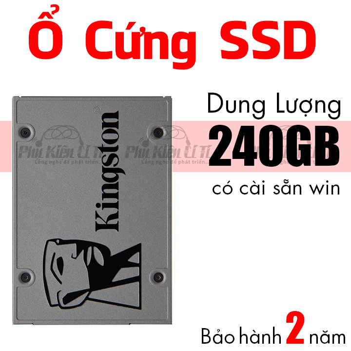 [HCM]Ổ cứng máy tính và laptop  SSD 240GB kingston Bảo Hành 2 Năm  lưu trữ tốc độ cao