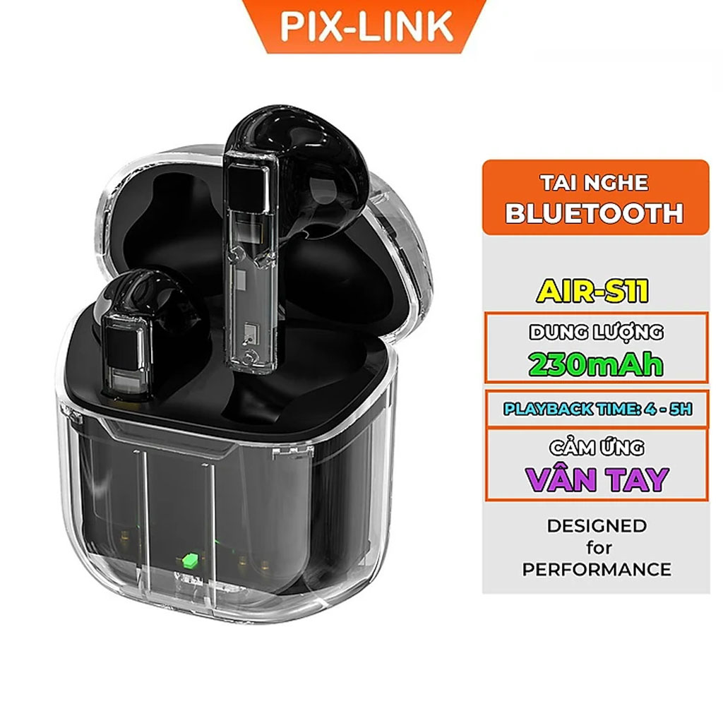 TAI NGHE BLUETOOTH PIXLINK  Air-S11BLUETOOTH 5.3 KHÔNG DÂY CẢM ỨNG VÂN TAY, ÂM BASS TRẦM ẤM SÔNG ĐỘNG, CHỐNG ỒN - Hàng Chính Hãng