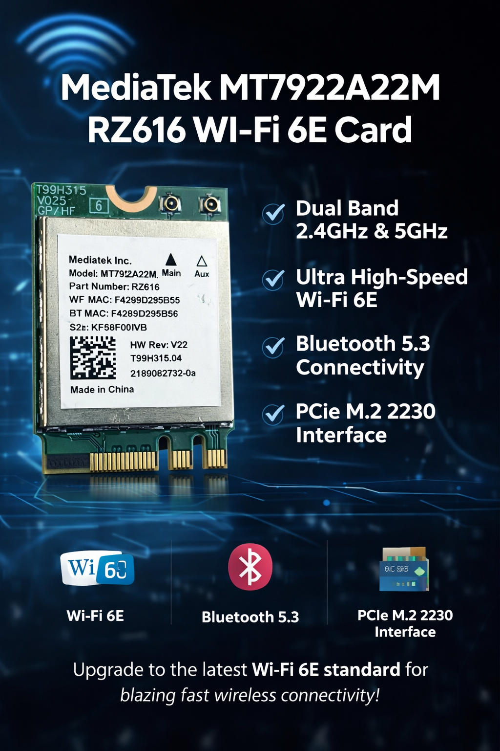 Card Wifi MediaTek RZ616 Wi-Fi 6E (MT7922) - Tốc độ 5374Mbps, Bluetooth 5.3, Tốc độ cực đỉnh, kết nối siêu ổn định!