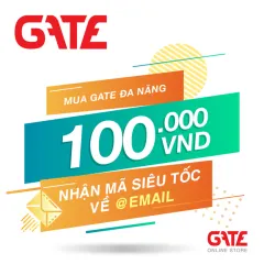 Thẻ GATE 100.000 - nhận mã SIÊU TỐC về EMAIL đăng ký
