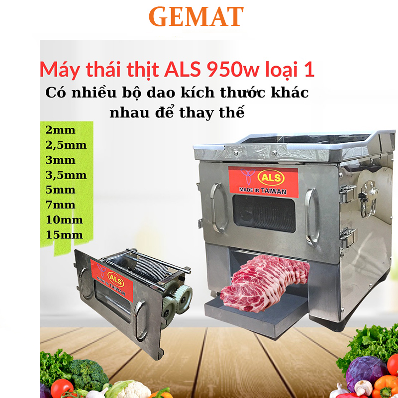 Máy thái thịt tươi sống thay dao als 950 loại 1 cửa dao 2mm 2.5mm 3.5mm 5mm 7mm công suất 850w chuyên cắt thịt bò tái thịt nướng lạp xưởng bảo hành 12 tháng