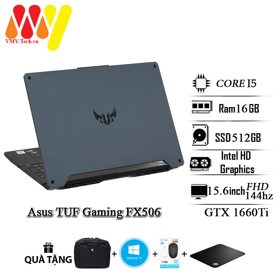 Laptop Gamming Asus TUF FX506, Core i5-10300H, Ram 16GB, SSD 512GB, màn hình 15.6 inch Full HD 144hz, VGA GTX 1660Ti, tặng kèm bộ phụ kiện Laptop