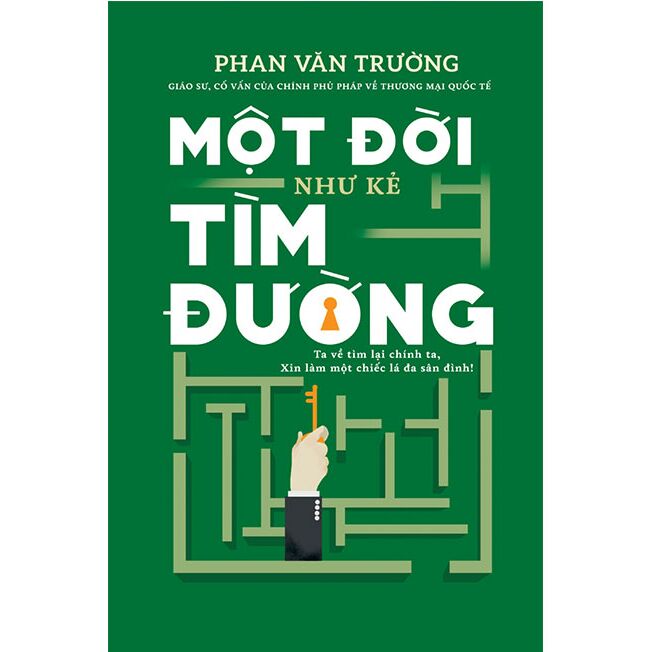 Một đời như kẻ tìm đường
