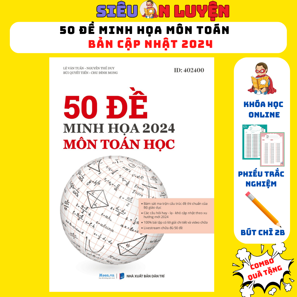 Sách- 50 bộ đề minh họa môn toán bản cập nhật ôn thi thpt quốc gia năm 2024