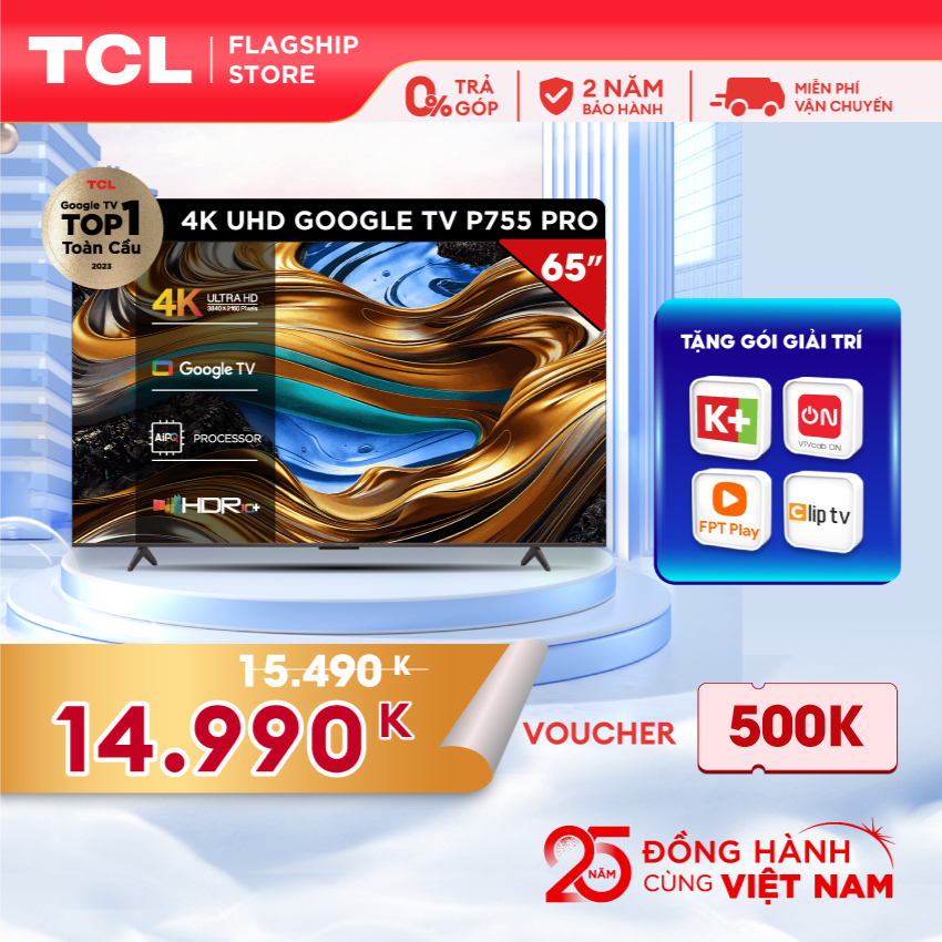 Google tivi tcl 4k 65inch 65p755 pro - tivi 65 inch - hàng chính hãng - bảo hành 2 năm
