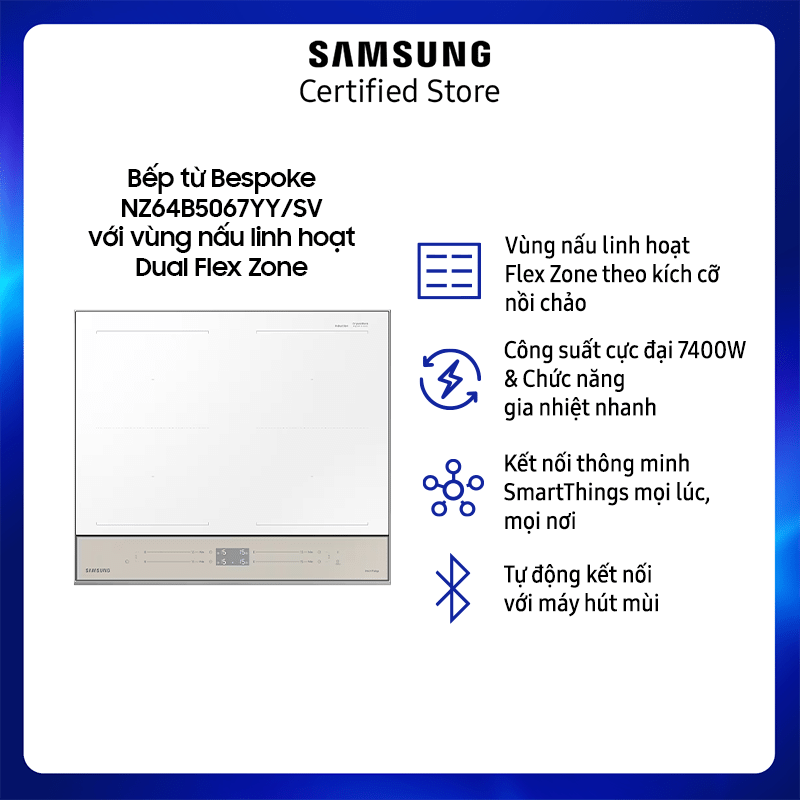 Bếp từ samsung bespoke nz64b5067yy/sv với vùng nấu linh hoạt dual flex zone
