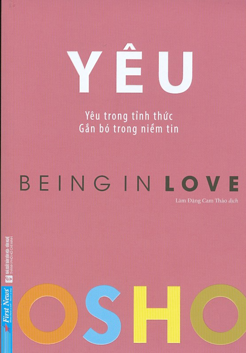 Yêu - yêu trong tỉnh thức, gắn bó trong niềm tin