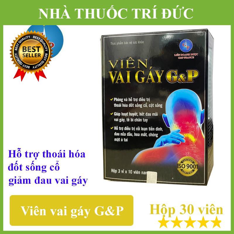 Viên vai gáy gp - Vai Gáy G&P - Hỗ trợ giảm thoái hoá cột sống cổ, thắt lưng, giảm đau vai gáy