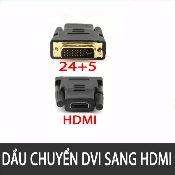 Đầu chuyển DVI (24+5) sang HDMI