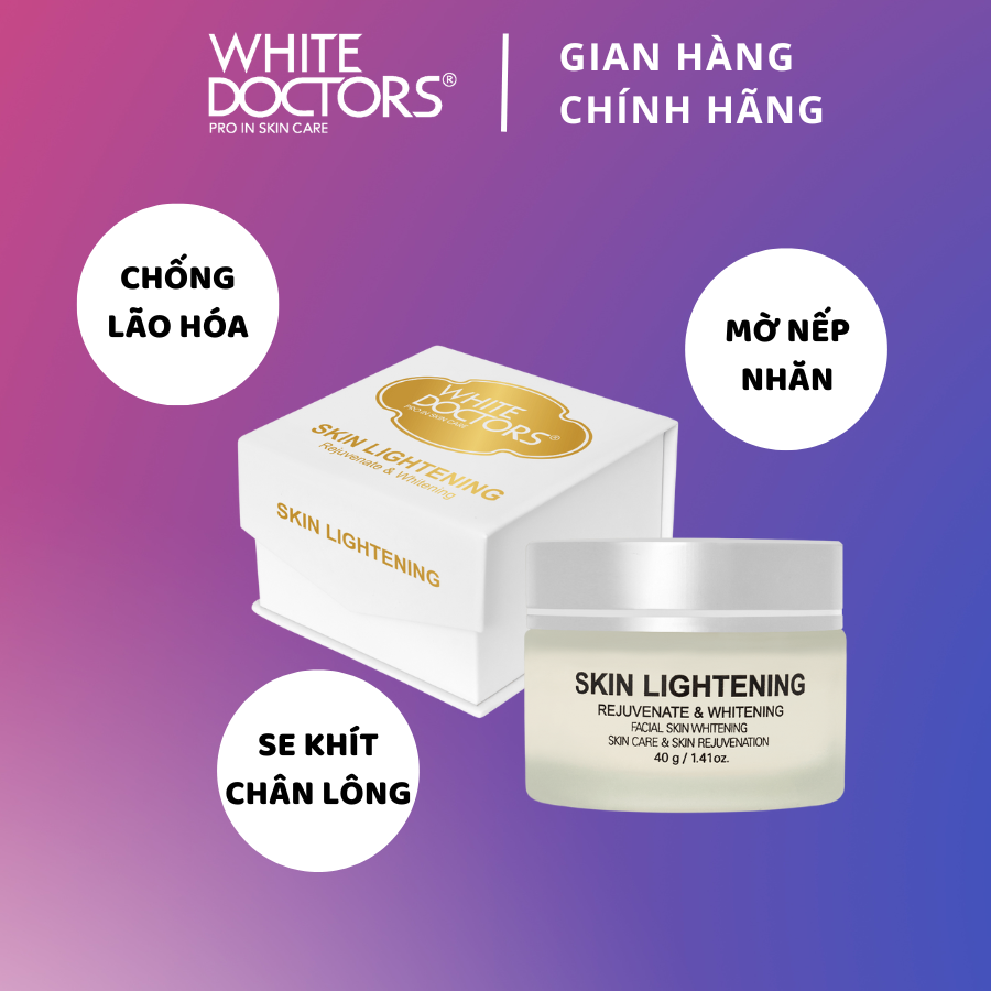Kem dưỡng trắng da mặt chống lão hóa White Doctors Skin Lightening 40ml