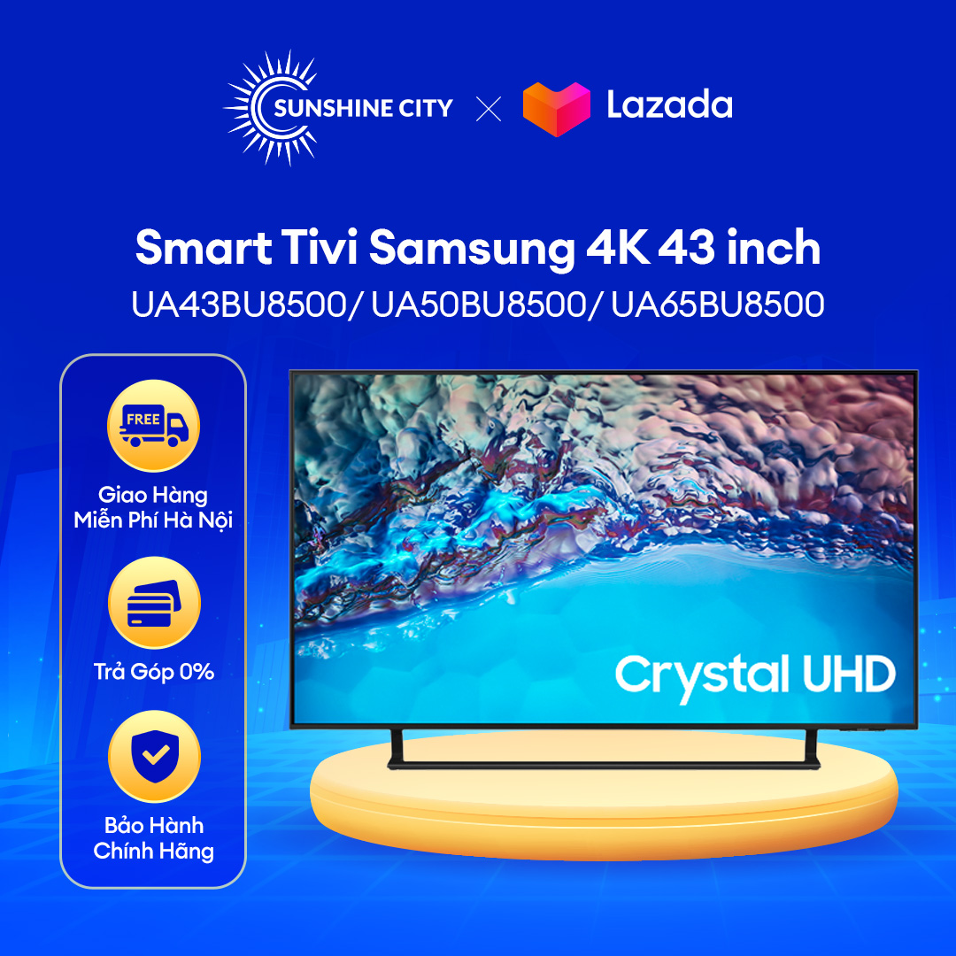 Smart Tivi Samsung 4K 43 inch UA43BU8500/ UA50BU8500/ UA65BU8500