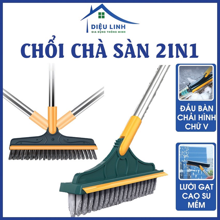 Chổi chà sàn nhà tắm thông minh 2 trong 1 Cây chà sàn nhà tắm thiết kế đầu gạt nước và đầu chổi xoay 120 độ quét nhà siêu sạch mọi góc bẩn dieulinhshop