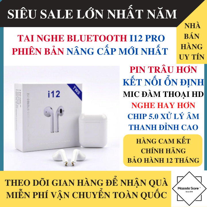 Tai Nghe Bluetooth Không Dây i12 Pro Bản Nâng Cấp Chip 5.0, Micro 2 Bên, Âm Vòm 9D - Tai Nghe Bluetooth Không Dây Mini, Tai Nghe Không Dây Giá Rẻ Tai Nghe Bluetooth Giá Rẻ