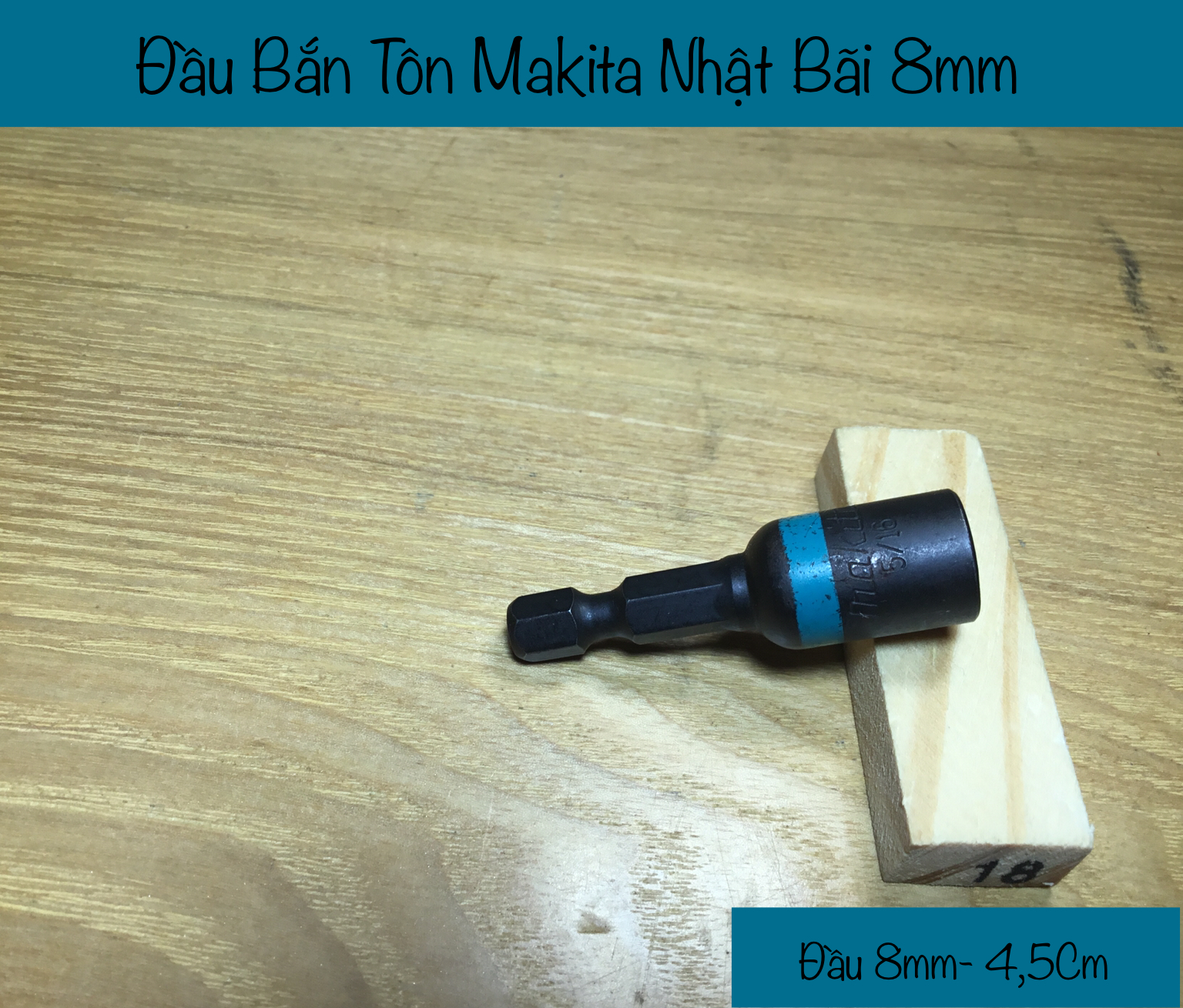 Đầu bắn tôn makita nhật 8mm dài 4,5cm