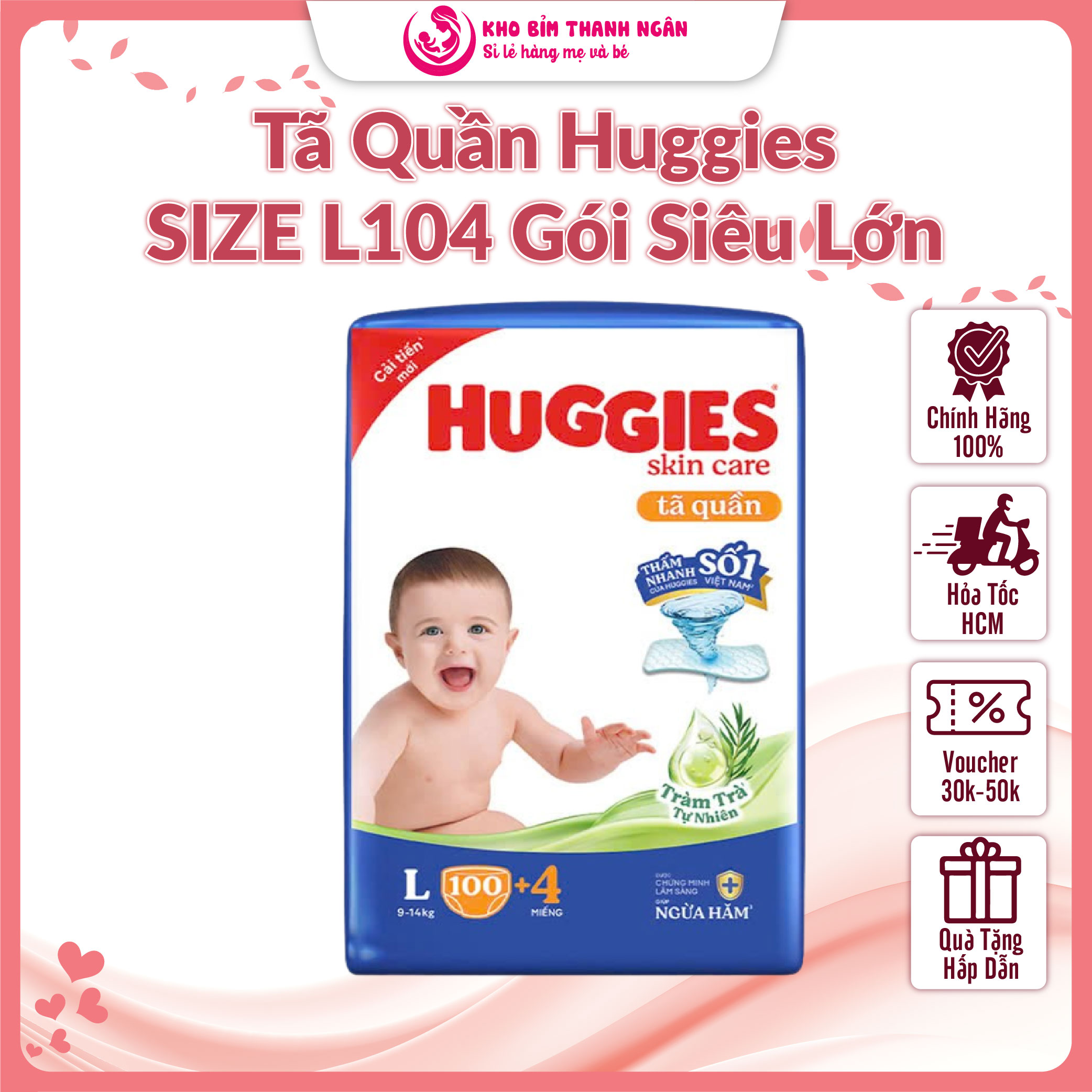 [SIÊU GÓI LỚN] Tã Quần Huggies Skincare Tràm Trà Tự Nhiên Size L104 L68 L38 (9kg - 14kg) Quần Huggies Cực Đại - Thanh Ngân Shop