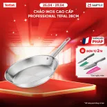 Chảo Inox 18/10 cao cấp Professional Tefal B9210655 28cm