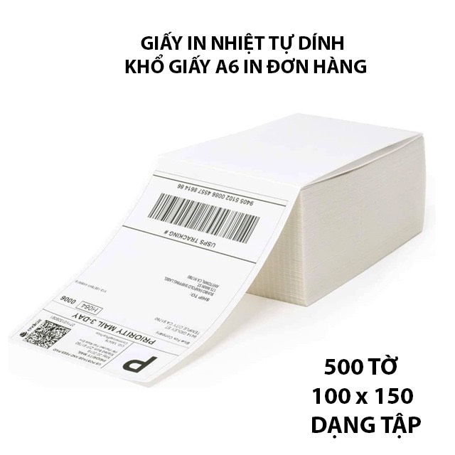 Giấy in nhiệt in đơn hàng lớp keo dán sẵn tiện lợi 100x150 khổ A6 tệp 500 tem