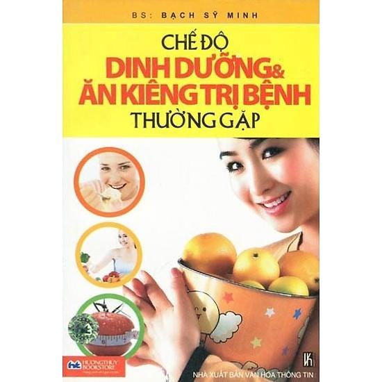 Chế độ dinh dưỡng và ăn kiêng trị bệnh thường gặp