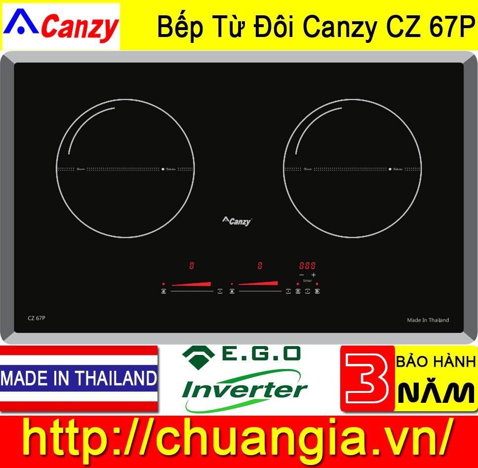 Bếp từ canzy cz 67p made in thailand