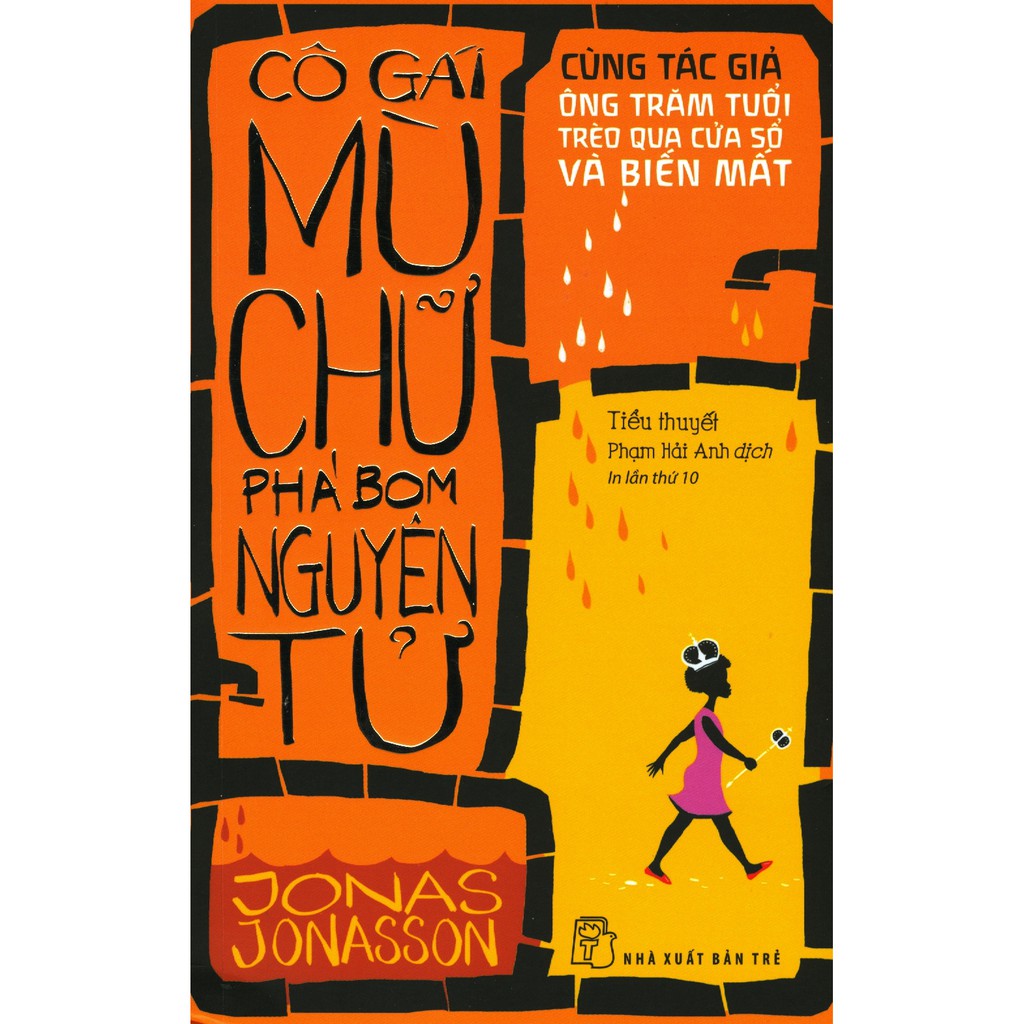 Sách - cô gái mù chữ phá bom nguyên tử - nxb trẻ