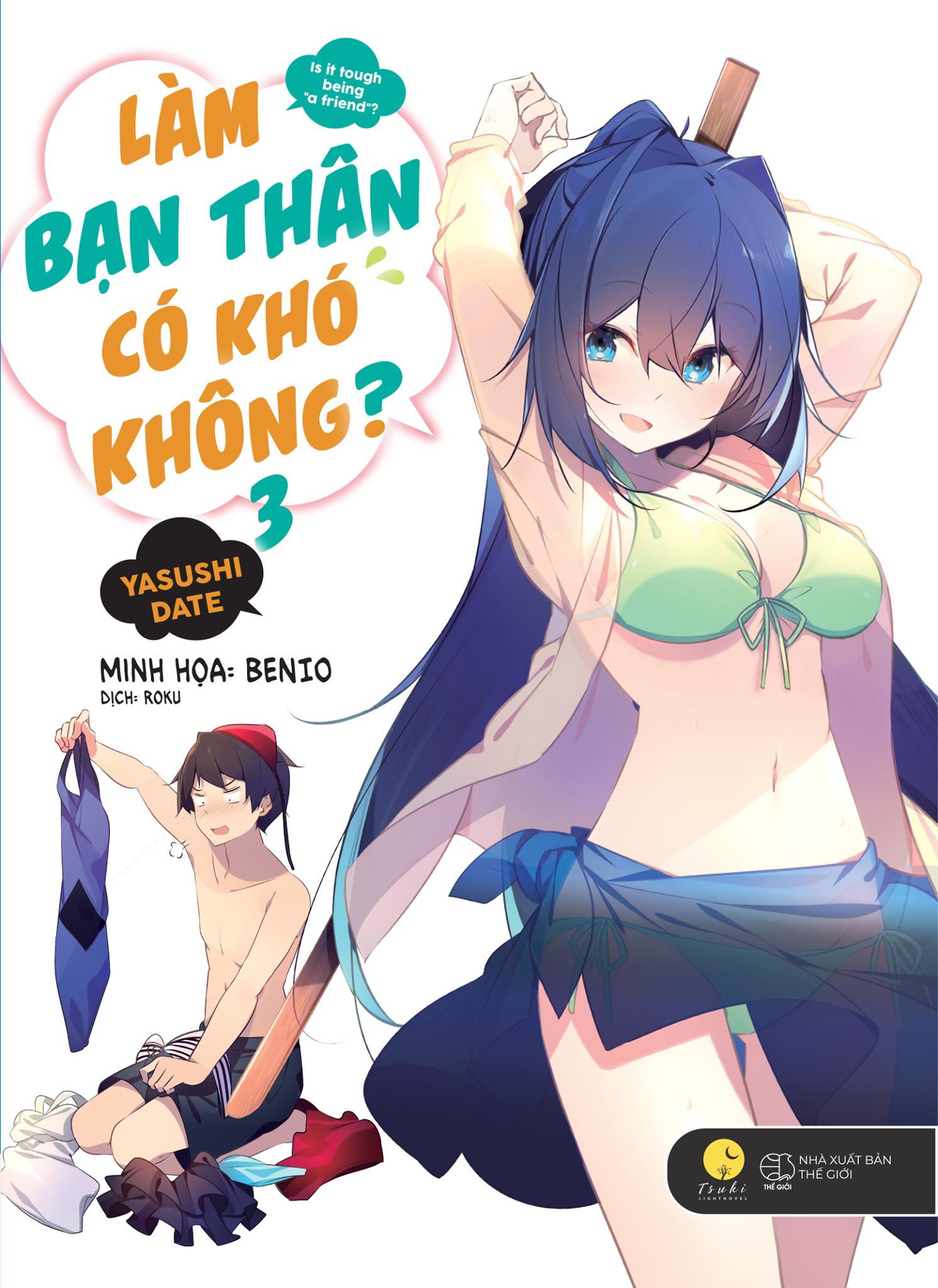 Làm bạn thân có khó không - tập 3 - tặng kèm bookmark + postcard gập 2 mặt
