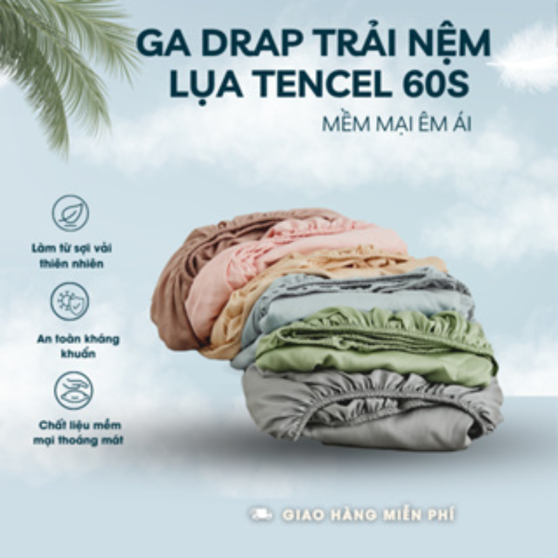 Ga giường tencel 60s drap trải giường lụa tencel mềm mại mát thoáng khí