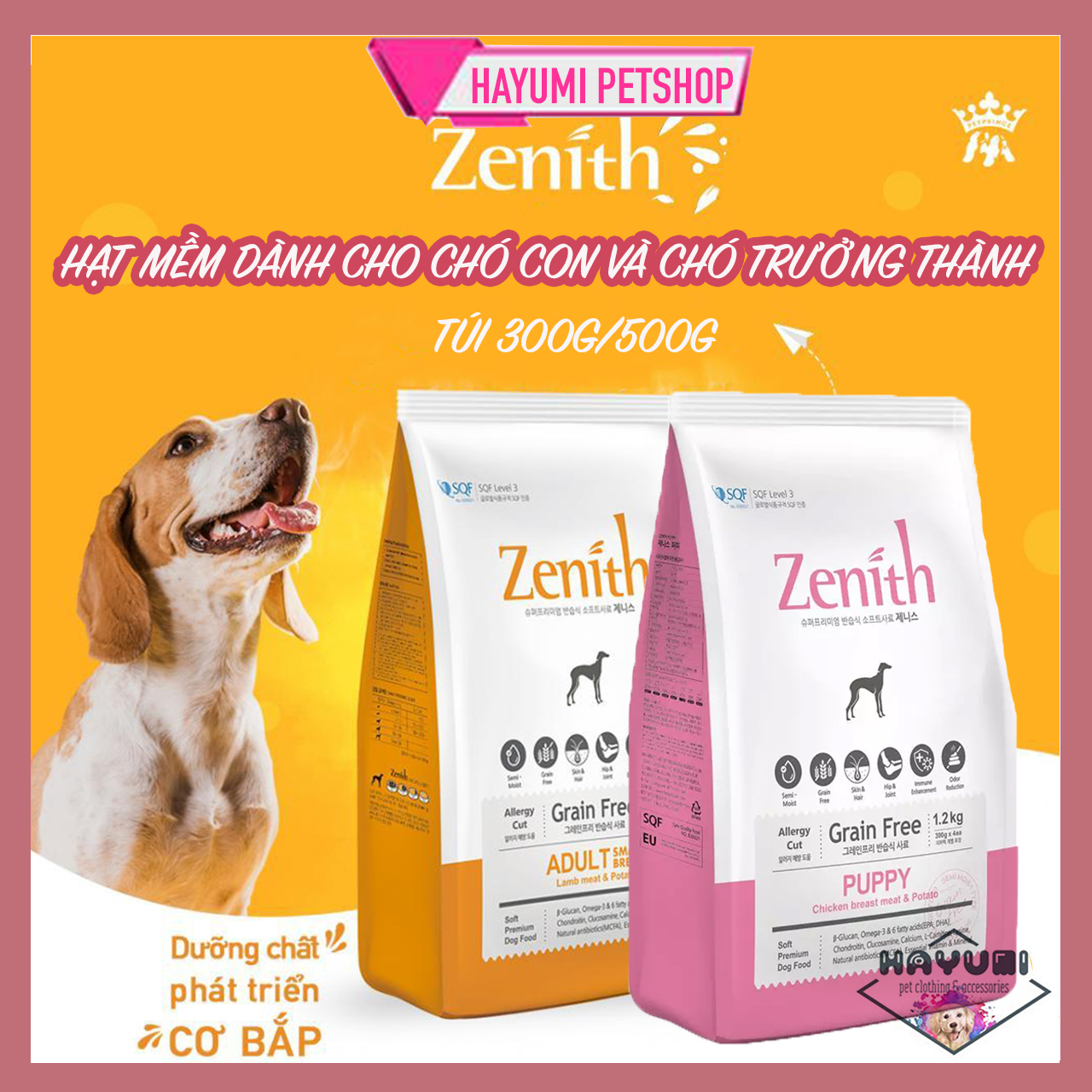 Hạt mềm zenith cho chó con và chó trưởng thành - hayumi