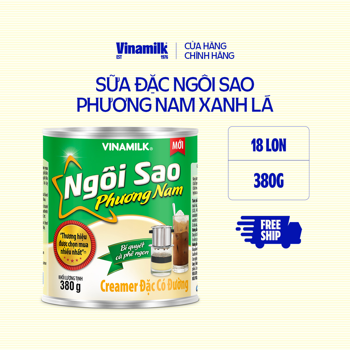  18 Hộp Creamer sữa đặc Ngôi Sao Phương Nam xanh lá - Hộp thiếc 380g 