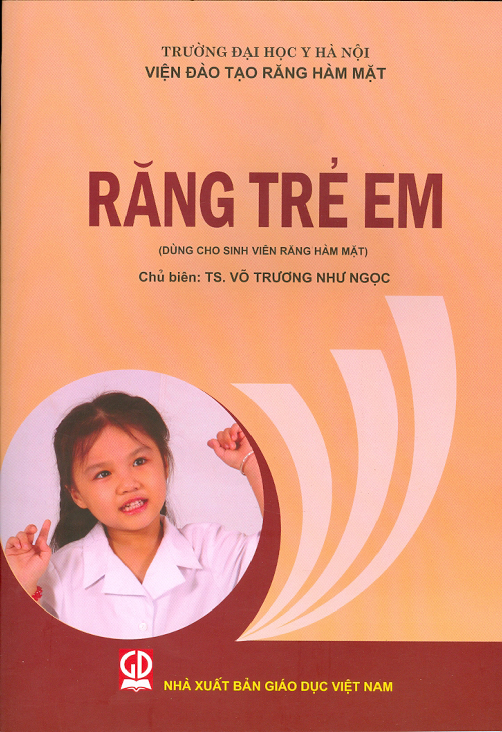 Răng Trẻ Em (Dùng Cho Sinh Viên Răng Hàm Mặt)
